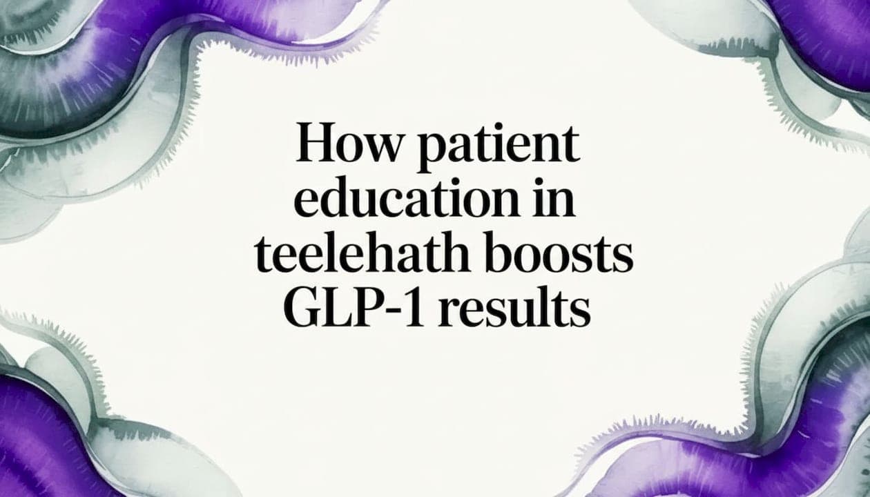 How patient education in telehealth boosts GLP-1 results
