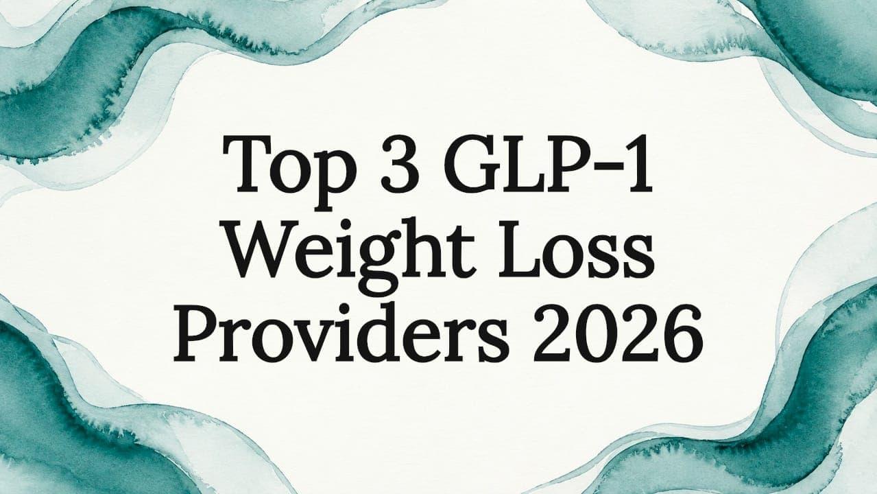 Top 3 GLP-1 Weight Loss Providers 2026